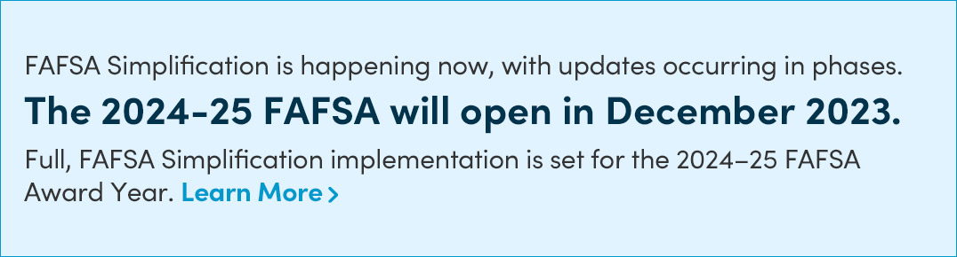 2024_2025_FAFSA_Opens_December_2023