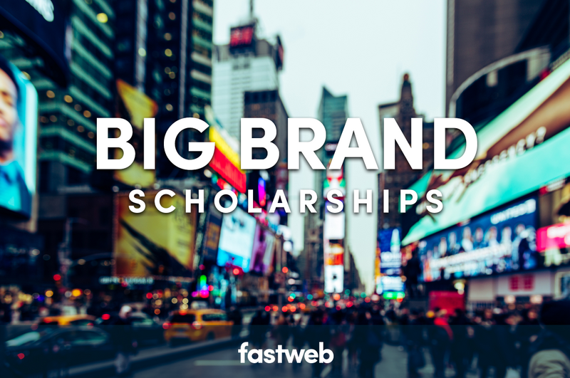 BIG Brand Name Scholarships & Internships
