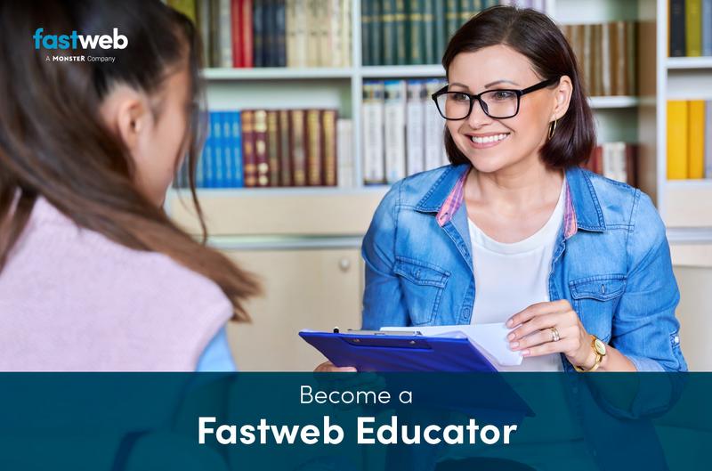 Fastweb for Educators: Help Students Find Scholarships