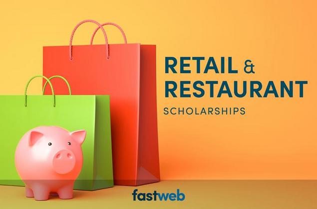 Must-See Retail & Restaurant Scholarships 