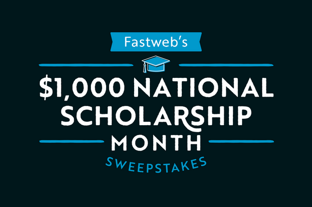 Fastweb’s $1,000 National Scholarship Month Sweepstakes 